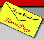 .: SuperEmaiL.it HOME :. Servizi per Internet: E-Mail gratis da 20 mb, Accesso Internet Veloce gratis!